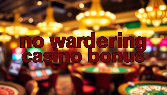 no wagering casino bonus